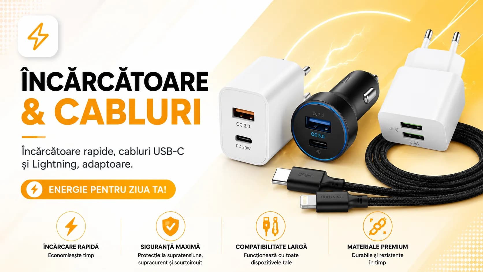 Încărcătoare & Cabluri — Încărcătoare rapide, cabluri USB-C și Lightning, adaptoare.