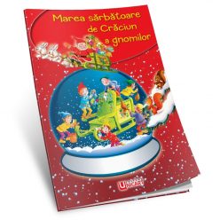   Carte de povesti Marea sarbatoare de Craciun a gnomilor, A4, editura Unicart