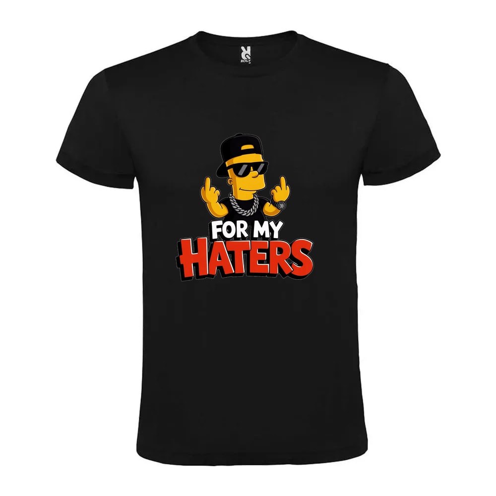 Tricou bumbac, diverse culori si marimi, design Burt For my Haters